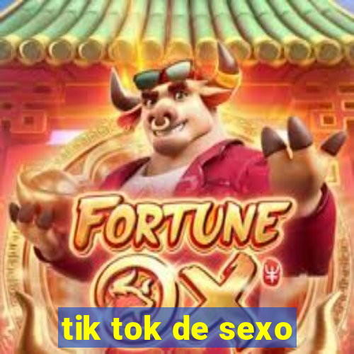 tik tok de sexo